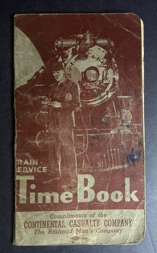 1945 Train Service Time Book Continental Casualty Company Vintage