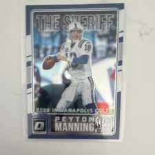 Panini 2016 Donruss Optic Peyton Manning Colts The Sheriff #11 Football