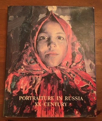 Porträt in Russland 20. Jahrhundert, Palastausgabe, 2001.