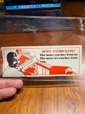 FREE SHIP! 1930s (?) Burn Anthracite (Coal) Promotional Piece