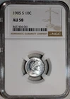 NGC AU-58 1905-S Barber Dime, Blazing, Barely Circulated specimen.