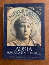 AOSTA ROMANA E MEDIEVALE Viale e Ferrero San Paolo Torino 1967