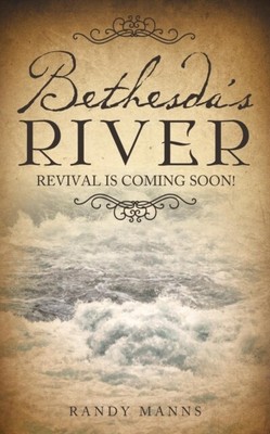 Manns - Bethesda's River - New paperback or softback - S9000z