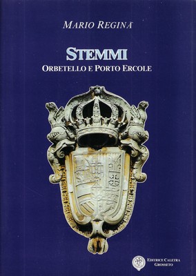 Königin, Mario..WAPPEN: ORBETELLO UND PORT HERCULES