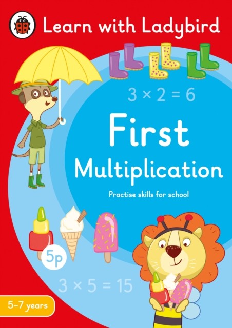 First Multiplication: A Learn with Ladybird Activity Book 5-7 years by Ladybird
