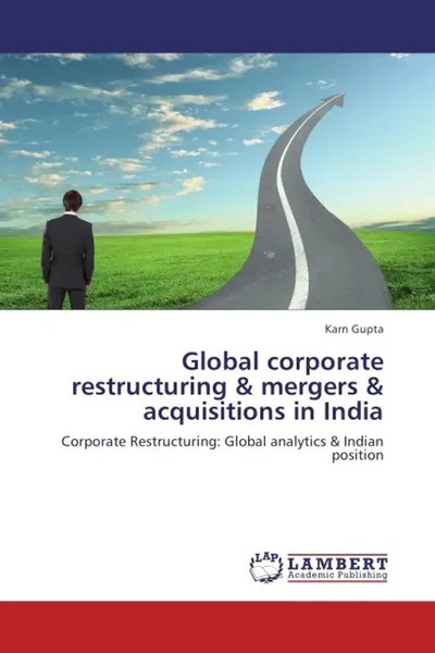 Karn Gupta | Global Corporate Restructuring & Mergers & Acquisitions In India-image