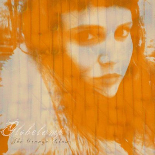 Альбом Globelamp The Orange Glow (CD) в диджипаке (ИМПОРТ из Великобритании)