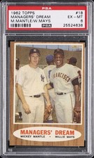 1962 TOPPS M.MANTLE/W.MAYS #18 MANAGERS' DREAM PSA 6