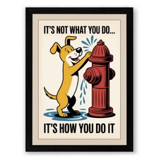 It's How You Do It Retro Framed Wall Art Large Canvas Print Home Decor Picture