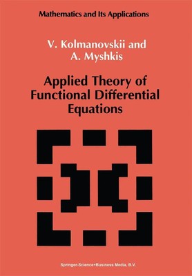 Applied Theory of Functional Differential Equations A. Myshkis (u. a.) Buch xvi