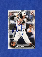 Alexis Torres 2016 Bowman Draft #BD19 Orioles Autograph auto Signed Card