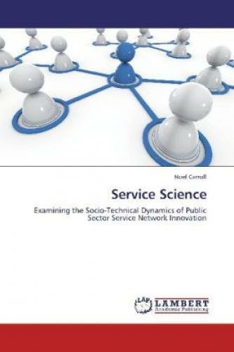 Thumbnail - Service Science Examining The Socio-technical Dynamics Of Public