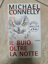 Il buio oltre la notte  - Michael Connelly  - piemme Ox
