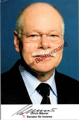 Original Autogramm Ulrich Mäurer Senator Bremen /// Autogramm Autograph s 252016