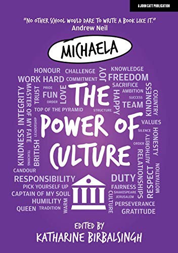 Michaela: The Power of Culture,Katharine Birbalsingh,Various Mic