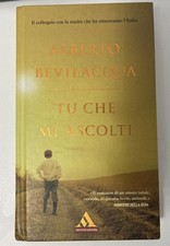 Libro di Alberto Bevilacqua "Tu che mi ascolti" 2004