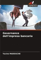 Yacine Madouche | Governance Dell'impresa Bancaria | Taschenbuch | Italienisch