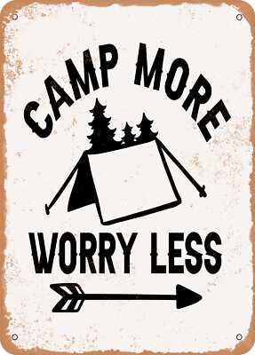 Metal Sign - Camp More Worry Less - Vintage Rusty Look