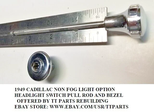Interruptor de faros Cadillac 1949 opción luz antiniebla varilla de tracción y bisel Foto 4 de 4