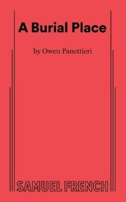 Owen Panettieri A Burial Place (Taschenbuch)