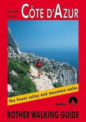 Cte d'Azur walking guide by Daniel Anker, Gill Round - 9783763348176