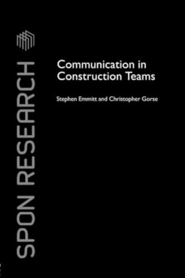 Communication in Construction Teams -  NEW Christopher Gor 2015