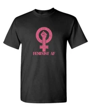FEMINIST AF - Unisex T-Shirt