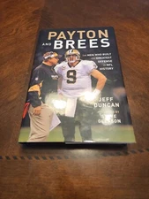 Payton And Brees Signed Book By Jeff Duncan New Orleans Saints Super Bowl XLIV