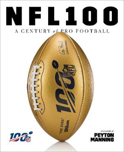 Thumbnail - Nfl 100: A Century Of Pro Football By National Football League
