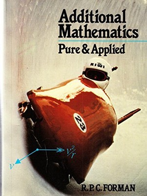 Additional Mathematics: Pure and Applied by et al 0859501507 FREE Shipping