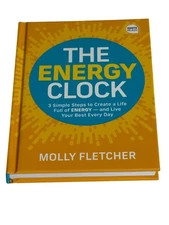 The Energy Clock by Molly Fletcher Hardcover Self Help Productivity Book