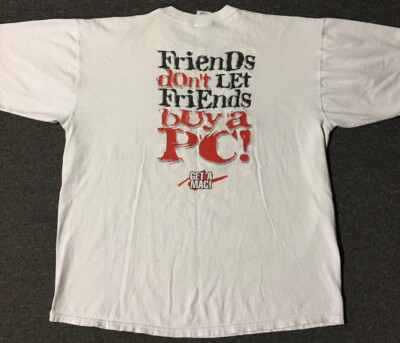 Vtg Mac Dont Let Friends Buy A PC Promo Shirt XL Apple Funny Internet Computer