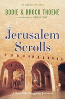 The Jerusalem Scrolls A Novel Of The Struggle For Jerusalem Bodie Thoene (U. A.)