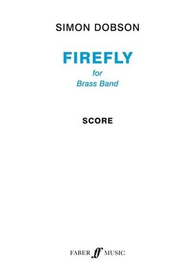 Firefly (brass band score) Brass Band Brass Band Faberprint Dobson Faber Music