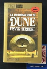 LA RIFONDAZIONE DI DUNE di Frank Herbert EDIZIONI COSMO SERIE ORO Editrice Nord