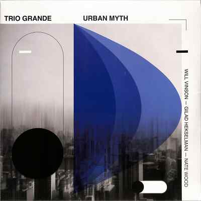 Trio Grande / URBAN MYTH (LP) / Whirlwind / 05253381 / 12 Inch