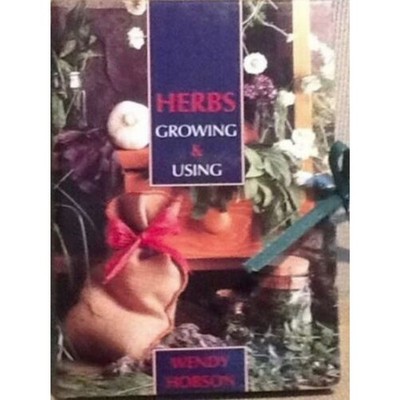 HERBS Growing & Using by Wendy Hobson (Hardcover 2 book Set)