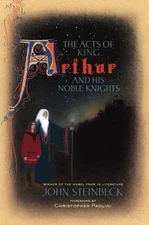 The Acts of King Arthur and His Noble Knights Hardcover John Stei