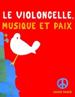 Le Violoncelle, Musique Et Paix Javier Marcó Taschenbuch FranzöSisch 2025