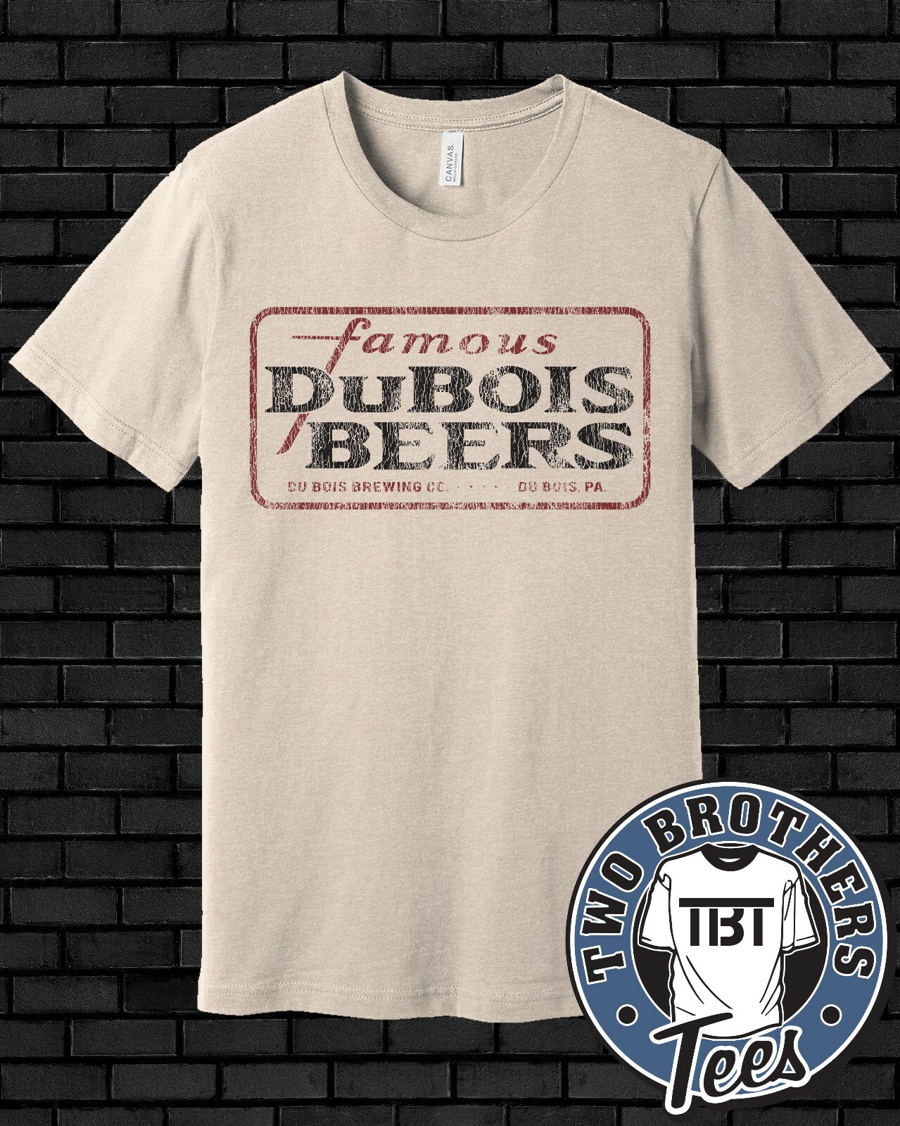 DuBOIS BREWING COMPANY FAMOUS DuBOIS BEERS DISTRESSED T Shirt PA