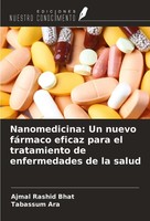 Nanomedicina: Un Nuevo FáRmaco Eficaz Para El Tratamiento De Enfermedades De La