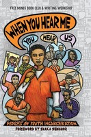 Free Minds Writers | When You Hear Me (You Hear Us) | Buch | Englisch (2021)