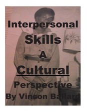 Interpersonal Skills: A Cultural Perspective by Vinson Ballard (English) Paperba