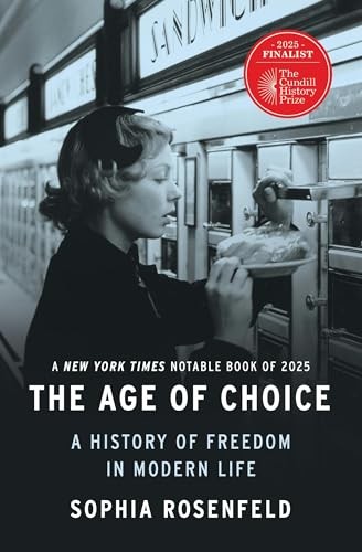 Age Of Choice : A History Of Freedom In - Image 6