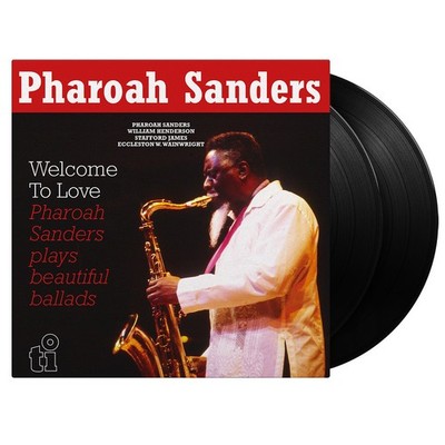 Pharoah Sanders - Welcome To Love (Vinyl 2LP - 2020 - EU - Reissue)