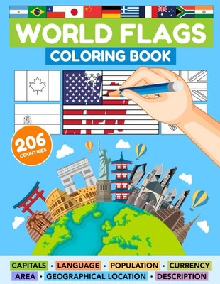 WORLD FLAGS COLORING BOOK (206 COUNTRIES): All Countries of the World Activity B