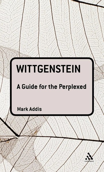 Mark Addis | Wittgenstein | Buch | Englisch (2006) | A Guide For The Perplexed-image