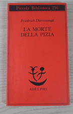 Friedrich Dürrenmatt La morte della Pizia Adelphi Piccola Biblioteca n. 216