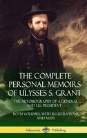 Ulysses S. Grant | The Complete Personal Memoirs Of Ulysses S. Grant | Buch