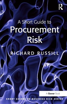 A Short Guide to Procurement Risk by Richard Russill (English) Paperback Book